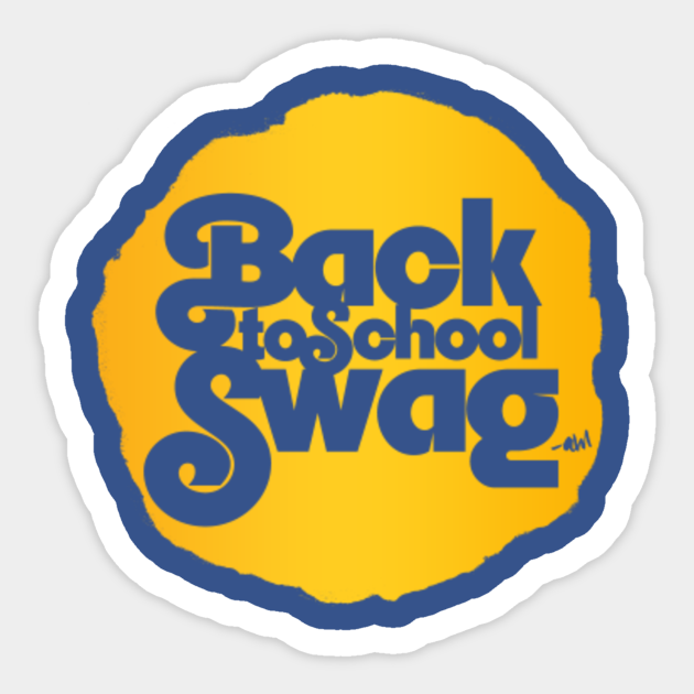 BACK TO SCHOOL SWAG School Sticker TeePublic